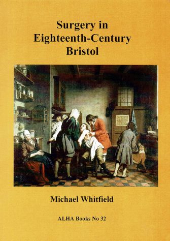 Surgery in Eighteenth-Century Bristol