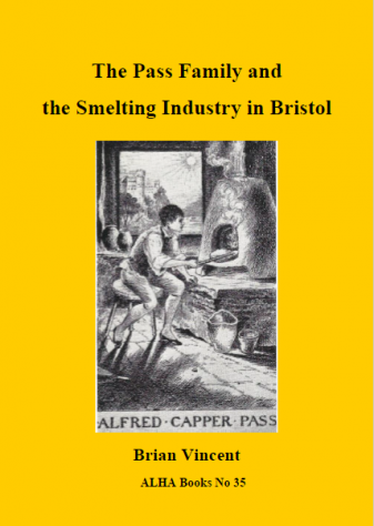 The Pass Family and the Smelting Industry in Bristol